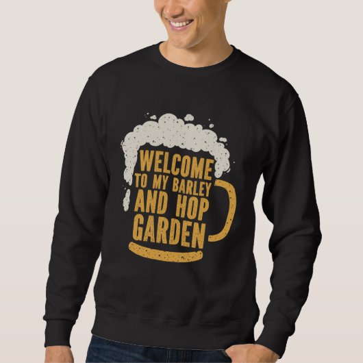 Gardener Flowers Garden Plants Gardening Beer スウェットシャツ (正面)