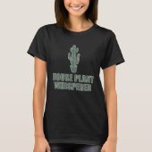 Gardener House Plant Whisperer Nature Tシャツ (正面)