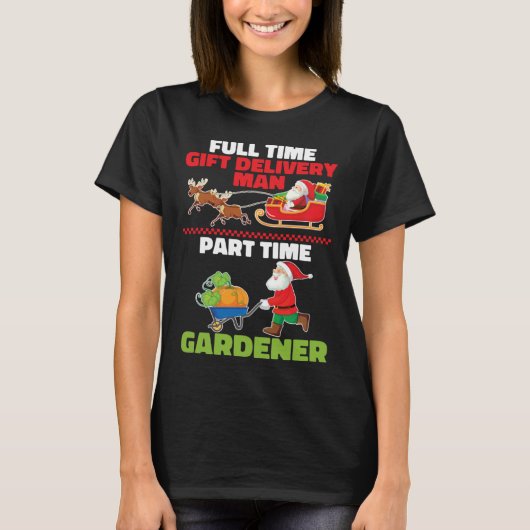 Gardener Santa  Plants Garden Flowers Gardening Ch Tシャツ (正面)