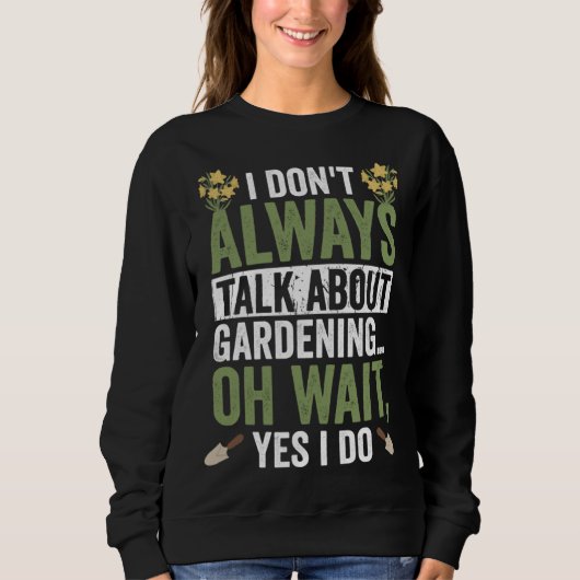 Gardening Apparel Gardener for Landscaping  Women スウェットシャツ (正面)