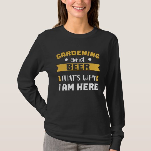 gardening garden beer drunker humour father s day tシャツ (正面)