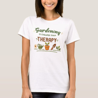 Gardening Is Cheaper Than Therapy Shirt, Funny Gar Tシャツ