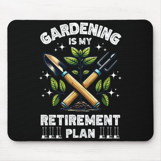 Gardening Is My Retirement Plan Funny For Garden L マウスパッド (正面)