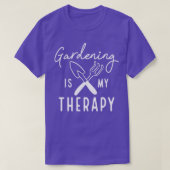 Gardening Is My Therapy (4) Tシャツ (デザイン正面)