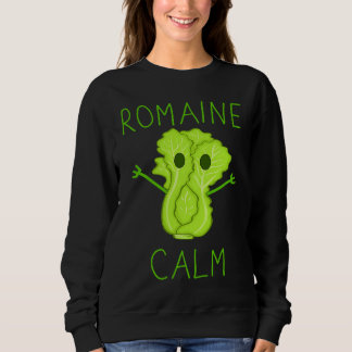Gardening Pun Romaine Calm Gardener スウェットシャツ