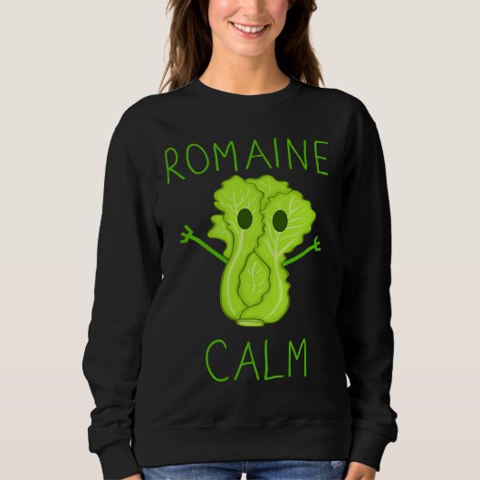 Gardening Pun Romaine Calm Gardener スウェットシャツ (正面)