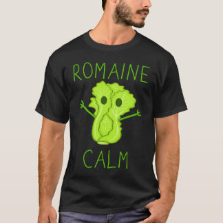 Gardening Pun Romaine Calm Gardener Tシャツ
