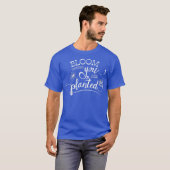Gardening Shirt - Bloom Where You Are Planted Tシャツ (正面フル)