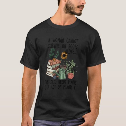 Gardening Tools   Quote Garden & Books & Flower   Tシャツ (正面)
