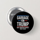 _garge For Trump Make American Garge Great Again  缶バッジ (正面&裏面)