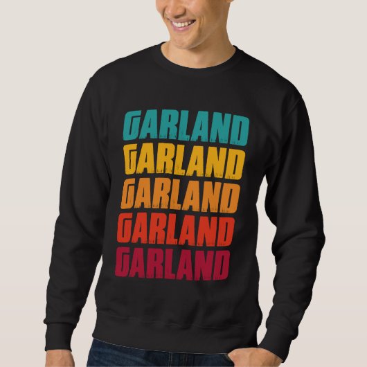 Garland Texas Souvenir  Retro Vintage Garland スウェットシャツ (正面)