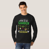 Garten und Hühner I Gärtner Hobbygardener Saying Tシャツ (正面フル)