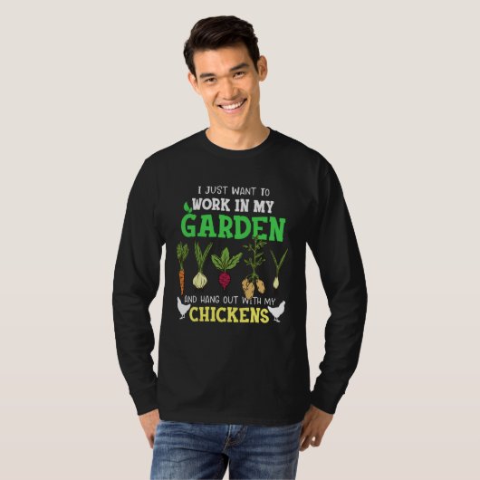 Garten und Hühner I Gärtner Hobbygardener Saying Tシャツ (正面フル)