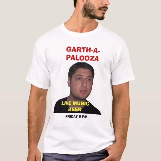 GARTH-A-PALOOZA Tシャツ (正面)