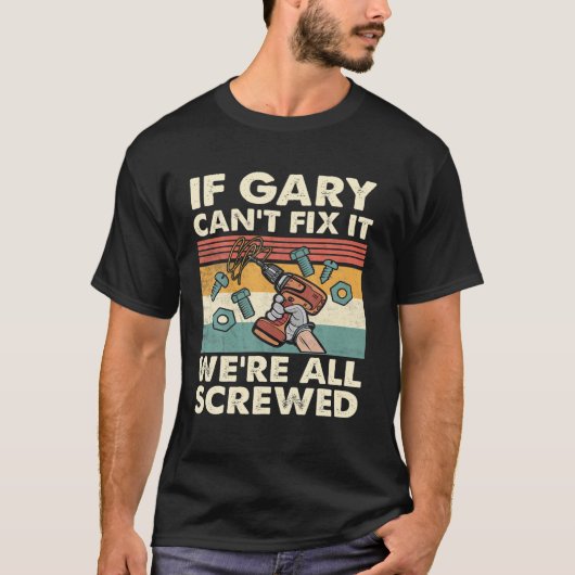 Garyもしが直せない我々がめちゃくちゃ Tシャツ (正面)