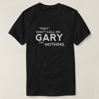 Gary name T-shirt Tシャツ