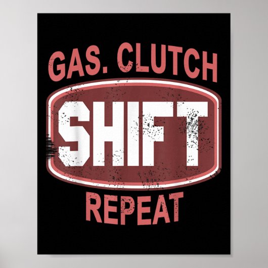 Gas Clutch Shift Repeat Funny Car Enthusiast Manua ポスター (正面)