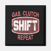 Gas Clutch Shift Repeat Funny Car Enthusiast Manua マグネット (正面)