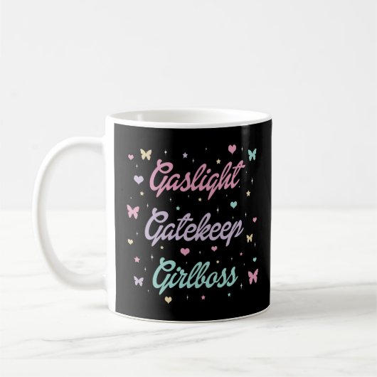 Gaslight Gatekeep Girlboss    コーヒーマグカップ (左)