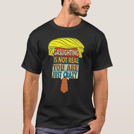 Gaslightingが実在ない Tシャツ (正面)