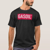 Gasoil - Diesel Tシャツ (正面)