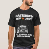 Gästebuch 18 Geburtstag Abriss Tシャツ (正面)