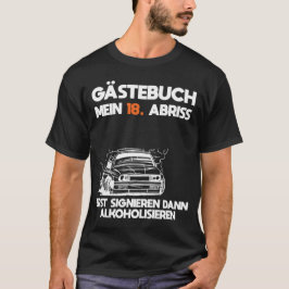 Gästebuch 18 Geburtstag Abriss Tシャツ
