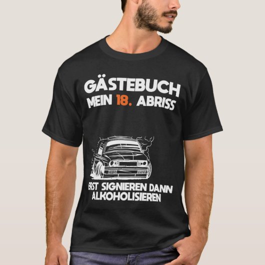 Gästebuch 18 Geburtstag Abriss Tシャツ (正面)