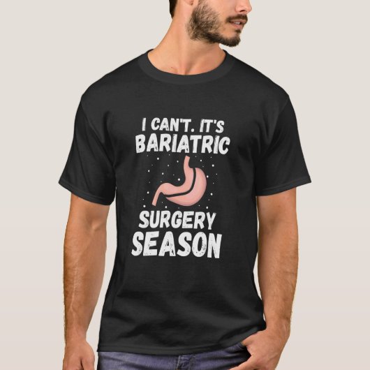 Gastric Surgeon for Gastric Bypass Tシャツ (正面)