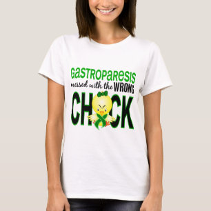 Gastroparesisは間違ったひよこと台なしになりました Tシャツ
