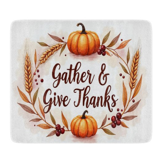 Gather & Give Thanks Thanksgiving Cutting Board カッティングボード (正面)