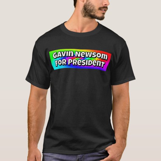 Gavin Newsom for President  Tシャツ (正面)