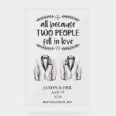 Gay All Because Two People Fell In Love Wedding アクリルサイン (正面)