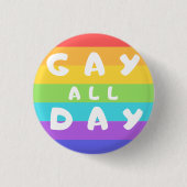 'Gay All Day' Rainbow LGBT+ Pride Round Badge 缶バッジ (正面)