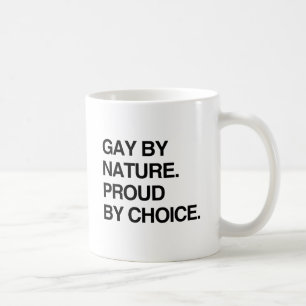 GAY BY NATURE. PROUD BY CHOICE.png コーヒーマグカップ
