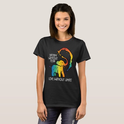 Gay Elephant Dream Without Fear Rainbow Pride Lgbt Tシャツ (正面フル)