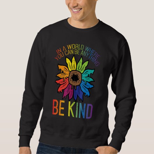 Gay Pride Be Kind Sunflower Rainbow Flag Lgbtq Wom スウェットシャツ (正面)