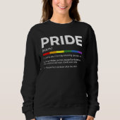 Gay Pride Definition Pride Month スウェットシャツ (正面)