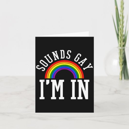 Gay Pride Month Sounds Gay Rainbow Funny Quote Gif カード (正面)
