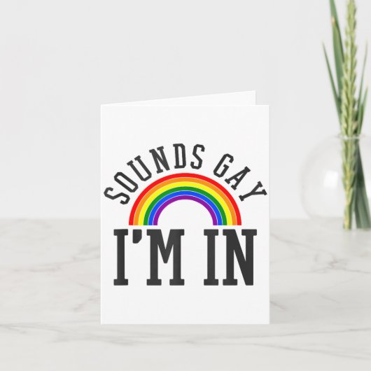 Gay Pride Month Sounds Gay Rainbow Funny Quote Gif カード (正面)