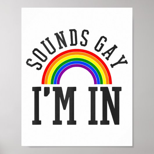 Gay Pride Month Sounds Gay Rainbow Funny Quote Gif ポスター (正面)