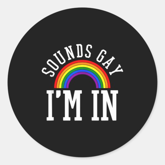 Gay Pride Month Sounds Gay Rainbow Funny Quote Gif ラウンドシール (正面)