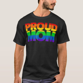 Gay Pride Proud Mom LGBT parent Mother's Day Tシャツ