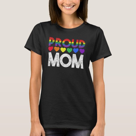 Gay Pride Proud Mom LGBT Parent Proud Month for Wo Tシャツ (正面)