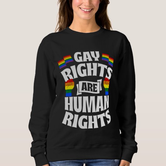 Gay Rights Are Human Rights Cute LGBTQ Gay Rights  スウェットシャツ (正面)