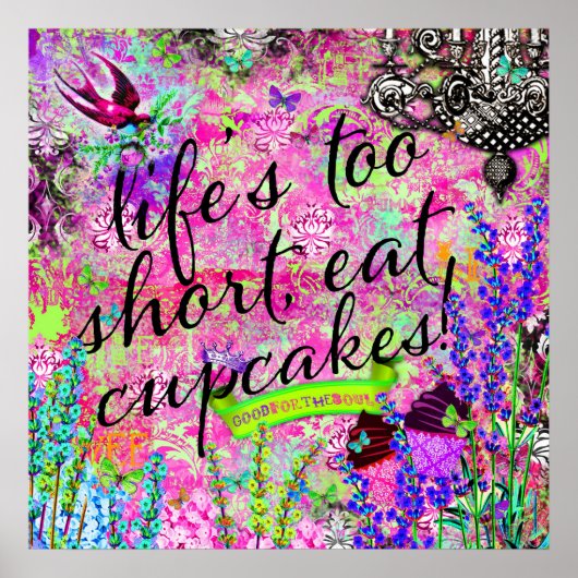 GC Life's Too 食べ Short Cupcakes Wallぶら下がった's ポスター (正面)