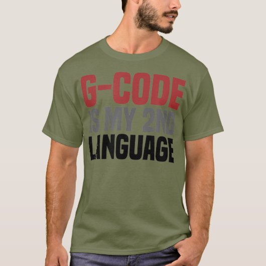GCodeは私の第2言語の3D印刷CNC Tシャツ (正面)