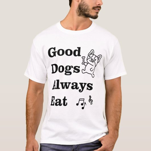 GDAE音楽理論を常に食べる良い犬たち Tシャツ (正面)
