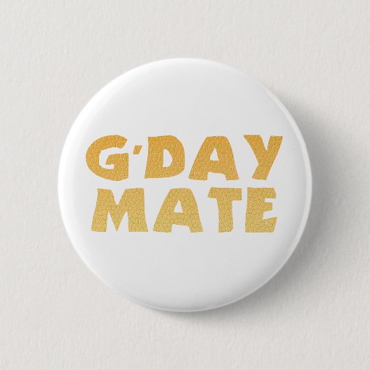 G'Day Mate ボタン 缶バッジ (正面)