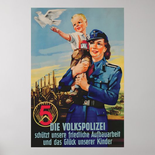 GDR Propaganda Poster The Volkspolizei protects ポスター (正面)